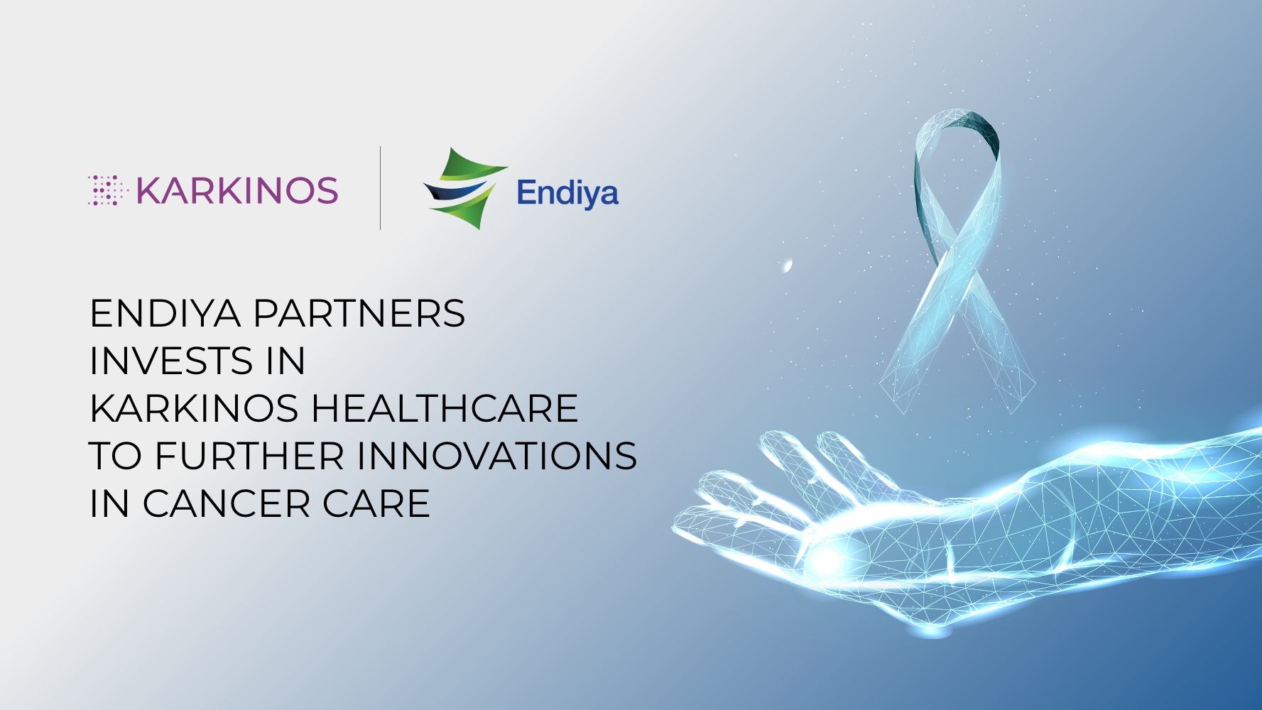 Karkinos Healthcare raises funds from Endiya Partners